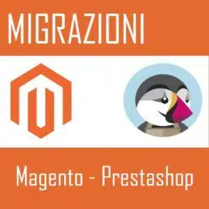 Servizio di migrazione da Magento a Prestashop