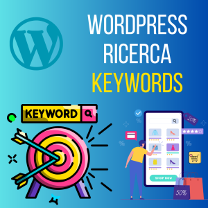 Wordpress  Ricerca  KEYWORDS