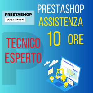 10 ore assistenza Tecnica Prestashop Tecnico Esperto