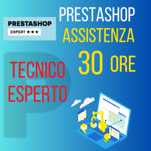 30 ore assistenza Tecnica Prestashop Tecnico Esperto